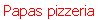 Papas pizzeria